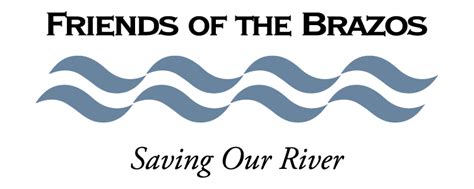 Friends Of The Brazos Keeping A Clean River