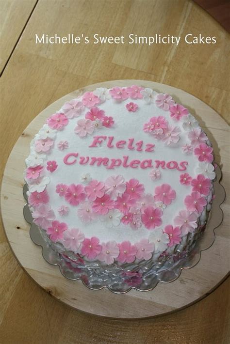 Spanish Happy Birthday Cake Decorated Cake By Michelle Cakesdecor