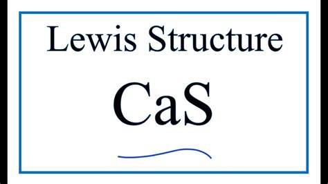 Like many salts containing sulfide ions, cas typically has an odour of h 2 s, which results from small amount of this gas formed by hydrolysis of the salt. How to Draw the Lewis Dot Structure for CaS : Calcium ...