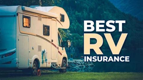 Top 6 Best Rv Insurance Companies February 2023