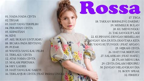 Rossa Full Album Terbaru And Terbaik 2021 Aku Bukan Untukmu Hati Yang Kau Sakiti Youtube