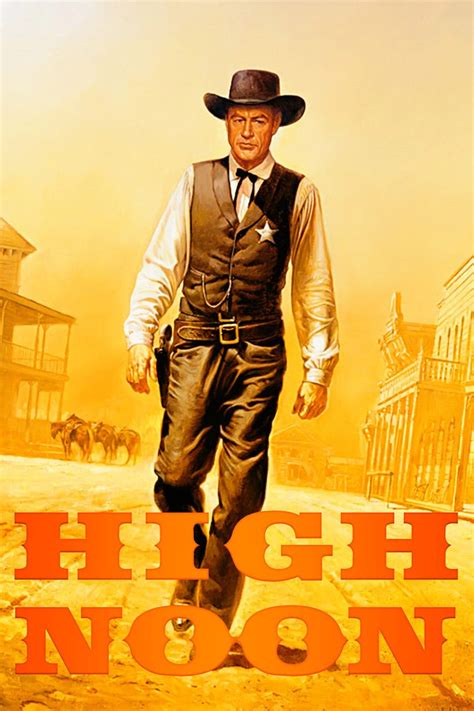We're a reality tv production company skilled at discovering unique, passionate people. High Noon (1952) - Posters — The Movie Database (TMDb)
