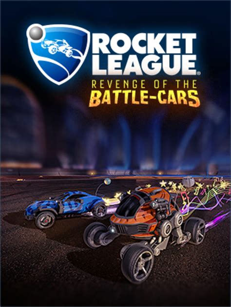Revenge Of The Battle Cars Rocket League Official Site