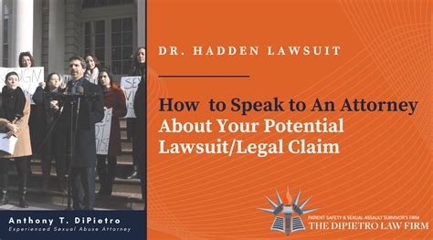 filing a dr hadden lawsuit speak to an attorney for guidance