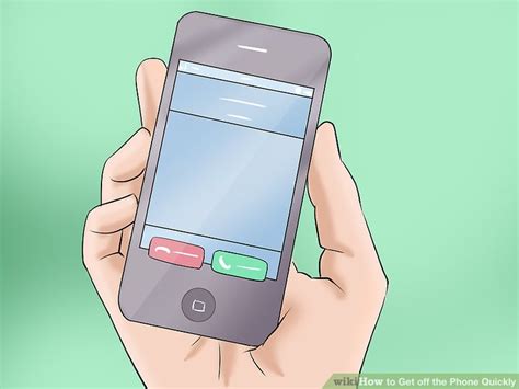 3 Ways To Get Off The Phone Quickly Wikihow
