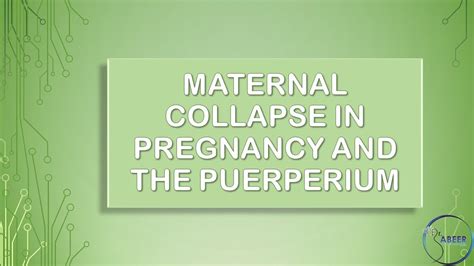 rcog guideline maternal collapse in pregnancy and the puerperium part 1 youtube