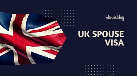 Uk Spouse Visa Requirements 2023 Expert Guidance And Tips