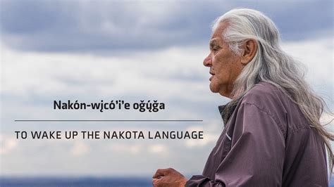 To Wake Up The Nakota Language Nakota Version By Nfb