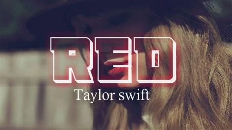 Redlyrics Taylor Swift Youtube