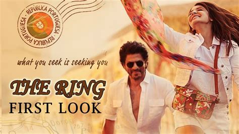 The Ring First Look Shahrukh Khan Anushka Sharma Youtube