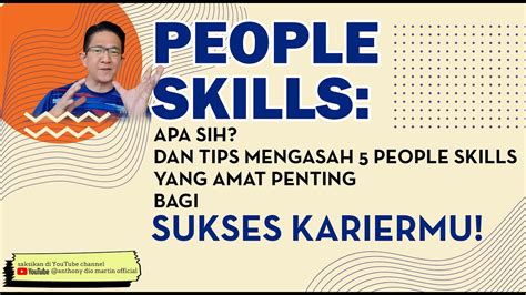 PEOPLE SKILLS Apa Sih Dan Tips Mengasah 5 People Skills Yg Amat