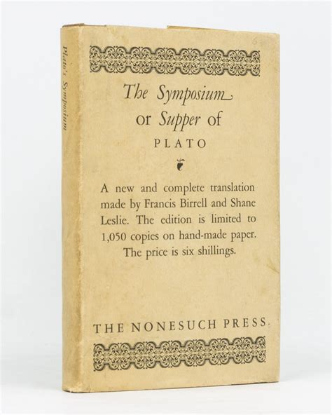 Platos Symposium Or Supper Newly Translated By Francis Birrell