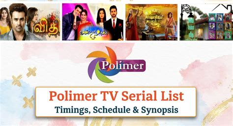 Polimer Tv Serial List 2024 Timings Schedule And Synopsis