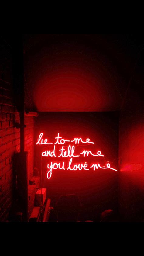 Neon Rouge Exposition Photo Loving Him Was Red Neon Quotes Trendy