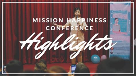 Mission Happiness Conference 2017 Highlights Youtube