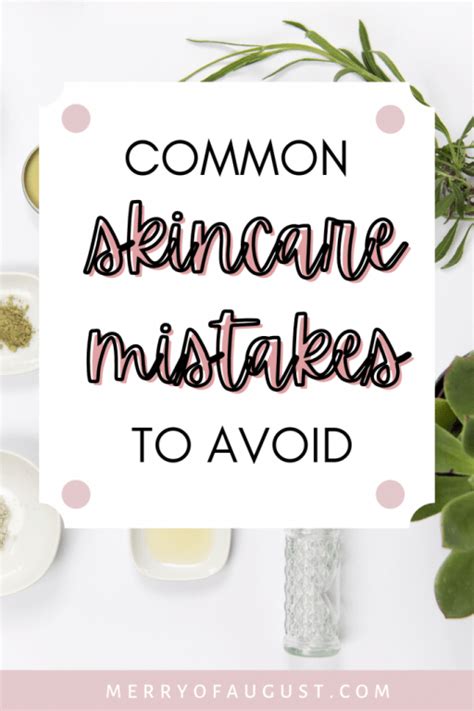 Mistakes Common Wellness Skin Care Skincare Routine Skins Uk