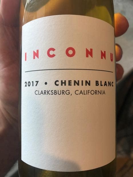 2017 Inconnu Chenin Blanc USA California Central Valley Clarksburg