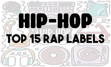 Hip Hop Labels List Of Top 15 Independent Rap Labels Of All Time