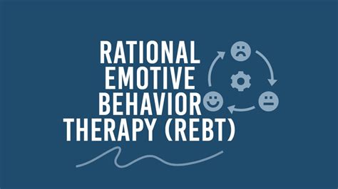 What Is Rational Emotive Behavior Therapy Rebt