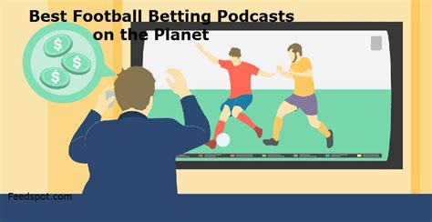 I am consistent and have won national awards for my betting analysis. Prime five Football Betting Podcasts & Radio You Need to ...