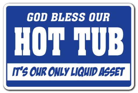 God Bless Our Hot Tub Warning Sign Funny Spa Signs Etsy