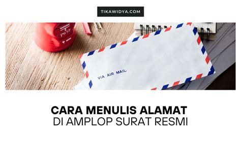 Menulis Alamat Surat Di Amplop – Caribes.net