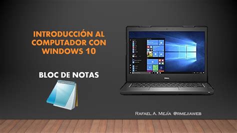 ¿cómo Trabajar Con Bloc De Notas En Windows 10 Youtube