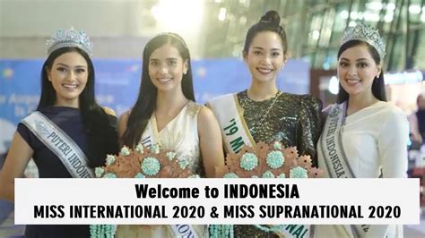 Welcome To Indonesia Miss International 2020 And Miss Supranational