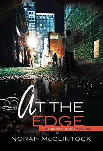 At The Edge Robyn Hunter Mysteries 9781467707039