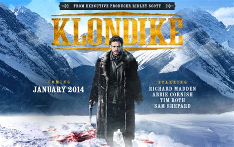 Klondike 5 Reasons To Watch Discovery Channels Mini Series 2014