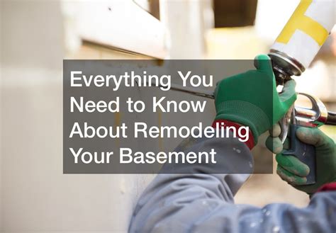 Everything You Need To Know About Remodeling Your Basement Glamour