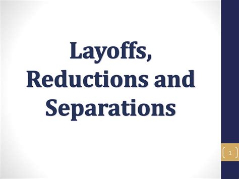 Ppt Layoffs Reductions And Separations Powerpoint Presentation Free