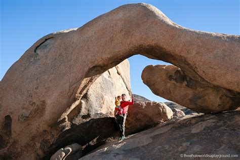 Arch Rock Joshua Tree National Park The Whole World Is A Playground