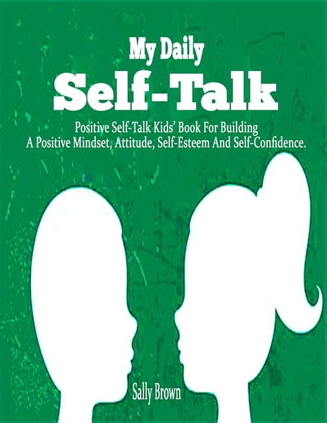 My Daily Self Talk Positive Self Talk Kids Book For Building A