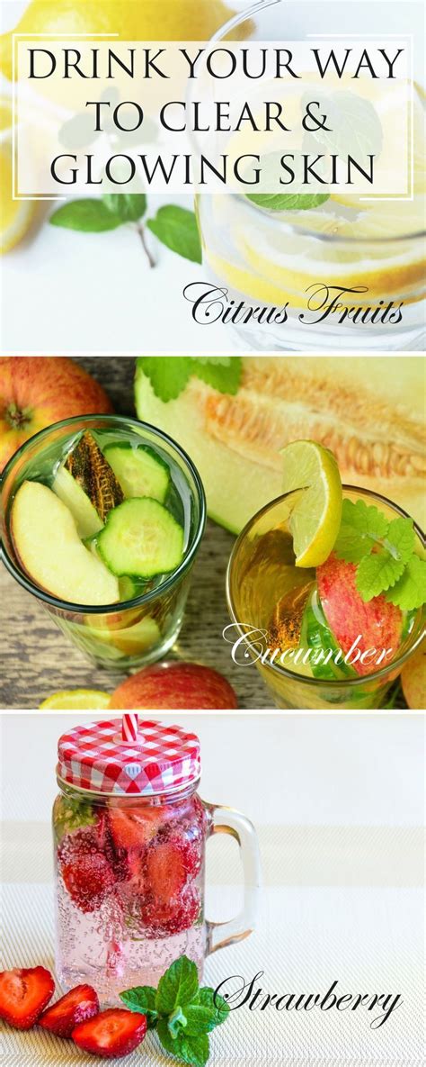 Detox Water Drink Your Way To Clear Glowing Skin Healthy Detox