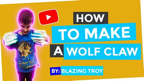 How To Make A Wolf Claw By Blazing Troy Youtube