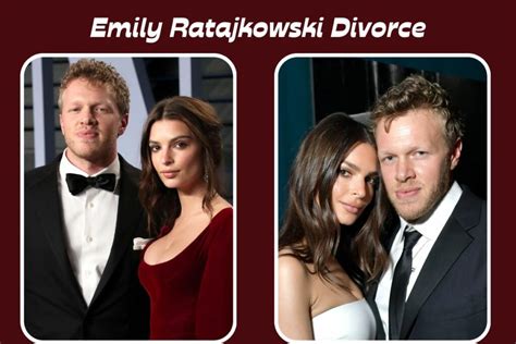 Emily Ratajkowski Divorce What Is The Real Reason Behind The Separation