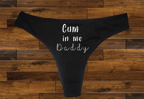 Cum In Me Daddy Thong Honeymoon Gift Gag Gift Naughty Underwear X Rated Underwear Panties