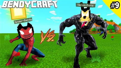 Spider Bendy Vs Venom Boris Bendycraft Episode 9 Youtube