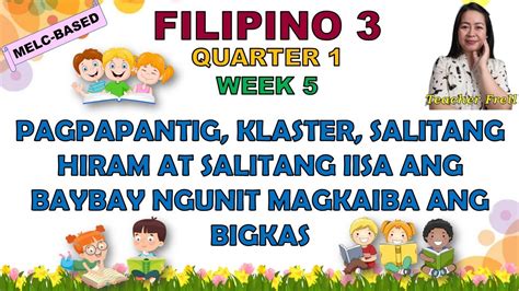 Filipino 3 Quarter 1 Week 5 Pagpapantig Klaster Salitang Hiram
