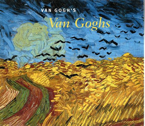 Van Gogh's Van Goghs: Masterpieces from the Van Gogh Museum, Amsterdam