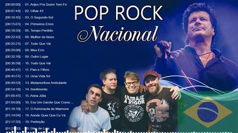 Pop Rock Nacional Musicas Pop Rock Nacional Mais Tocadas O Melhor