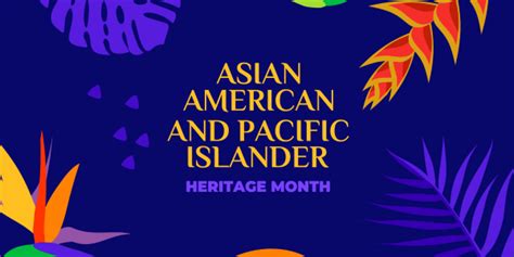 Asian American Pacific Islander Heritage Month May 2022 Harvard Westlake Ohana
