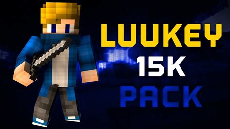 Luukey 15k Pack Resource Pack Review Xcalidus Youtube