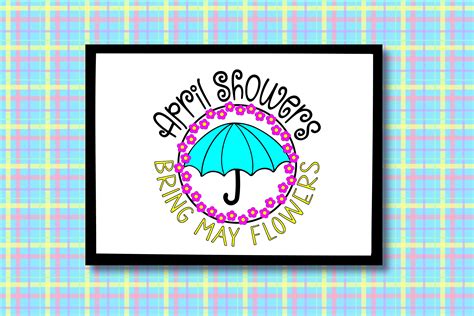 April Showers Bring May Flowers Graphic By Glad Pants Crafts · Creative