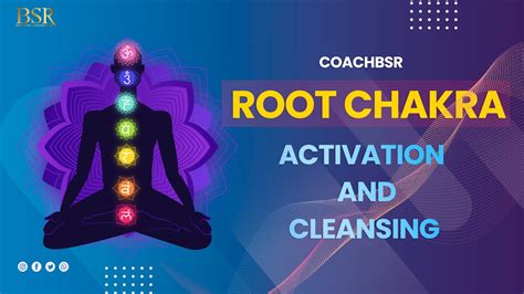 Root Chakra Activation And Cleansing 15 Minute Meditation Coachbsr