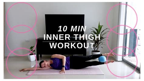 10 Min Inner Thigh Workout Youtube