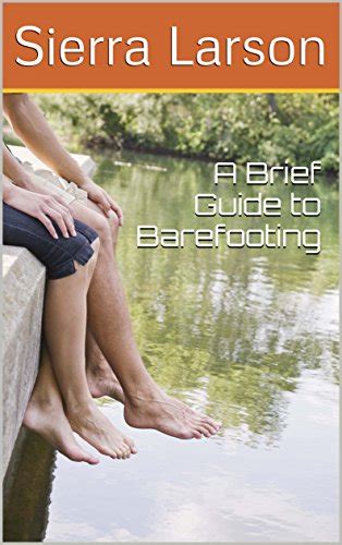 A Brief Guide To Barefooting Ebook Larson Sierra Uk
