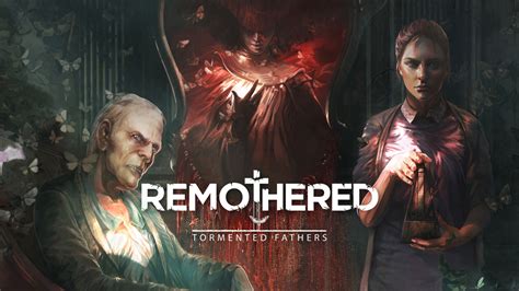 I found myself thinking of the film being there''. Remothered: Tormented Fathers Review | Scholarly Gamers