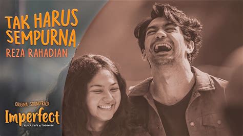 Lagu maafkanlah cinta kita tak sempurna maafkanlah part2 reza re cover romantic video. Reza Rahadian - Tak Harus Sempurna (OST Imperfect: Karier ...